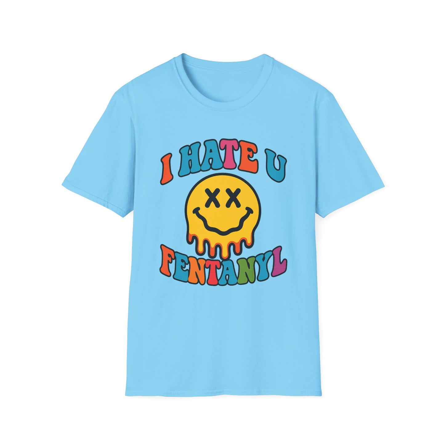 "PSYCHE SMILE" I HATE U FENTANYL TEE