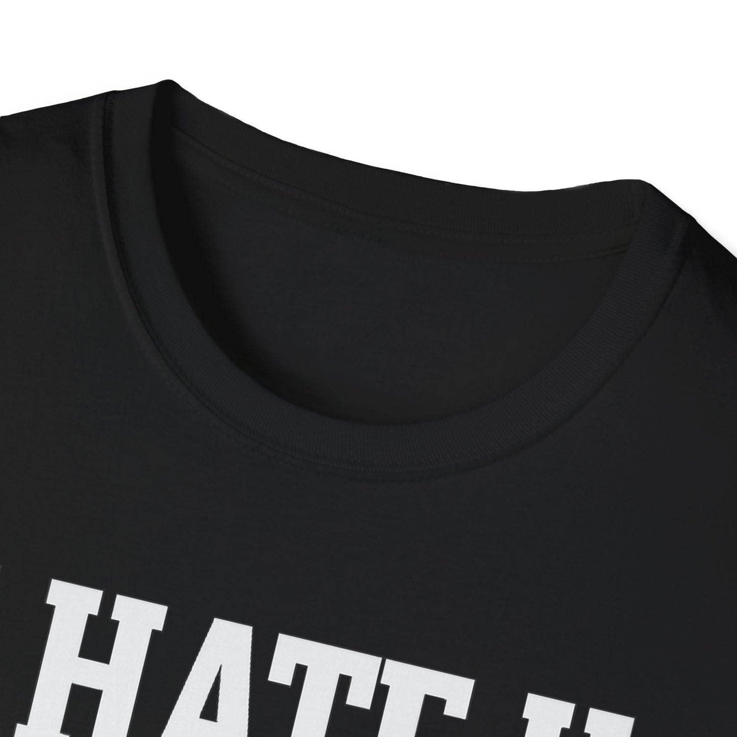 "WONT STEAL ME" I HATE U FENTANYL TEE