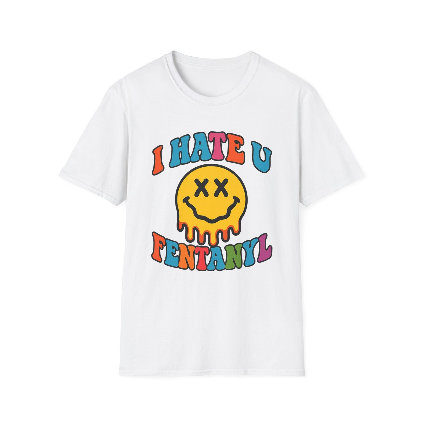 "PSYCHE SMILE" I HATE U FENTANYL TEE