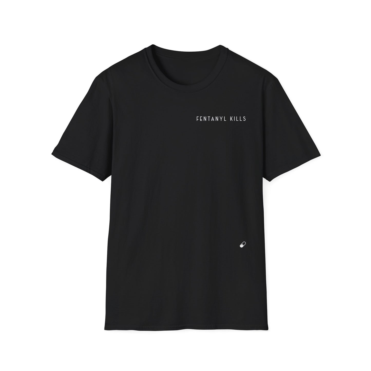 "FENT KILLS" I HATE U FENTANYL TEE