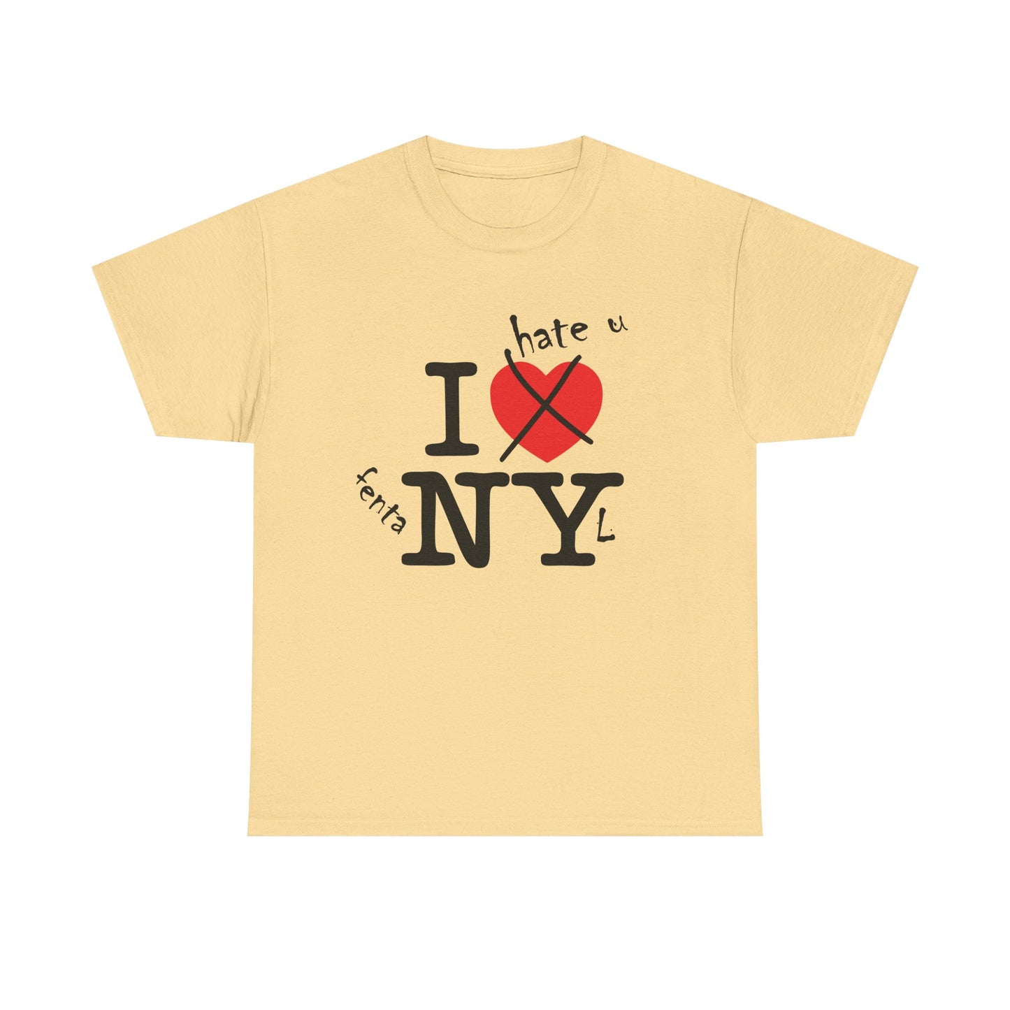 "NY" I HATE U FENTANYL TEE